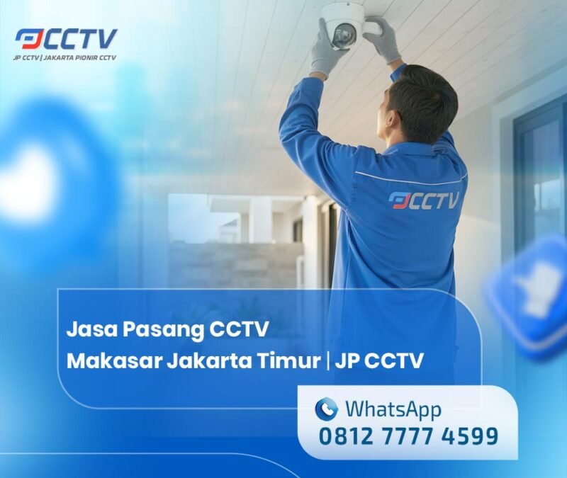 Jasa Pasang CCTV Makasar Jakarta Timur