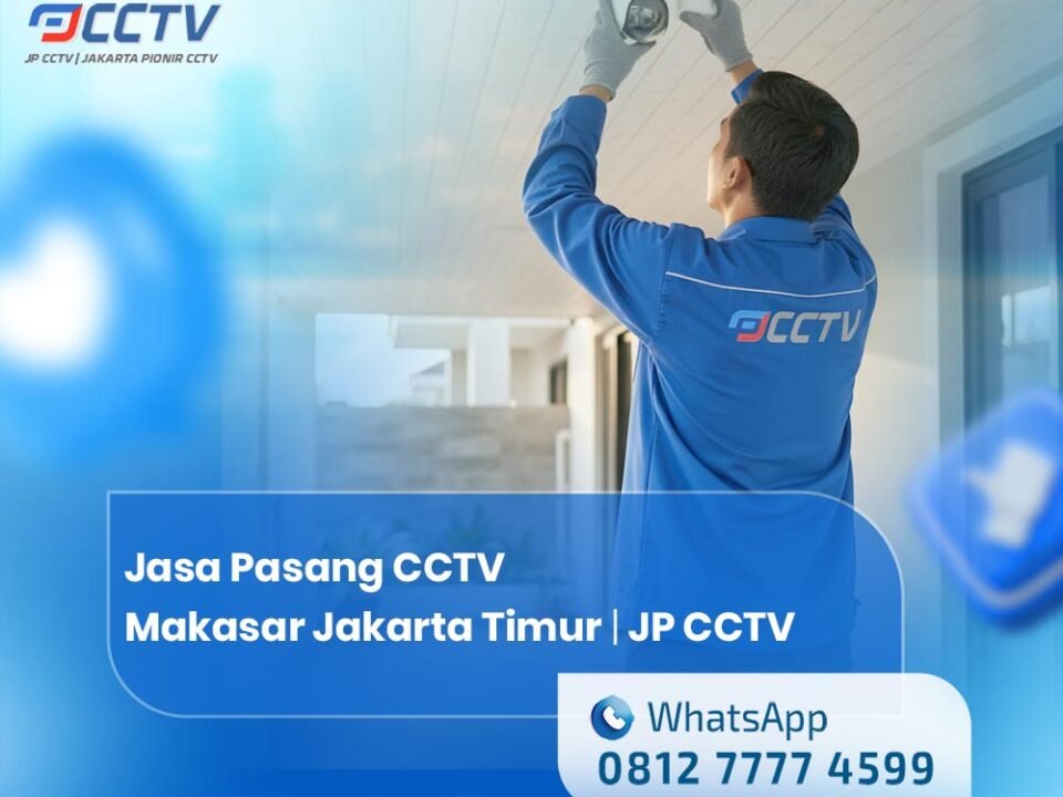 Jasa Pasang CCTV Makasar Jakarta Timur