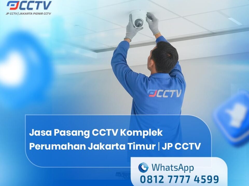 Jasa Pasang CCTV Komplek Perumahan Jakarta Timur