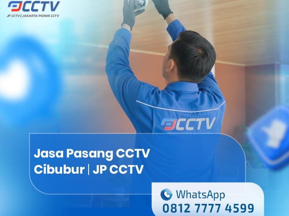 Jasa Pasang CCTV Cibubur