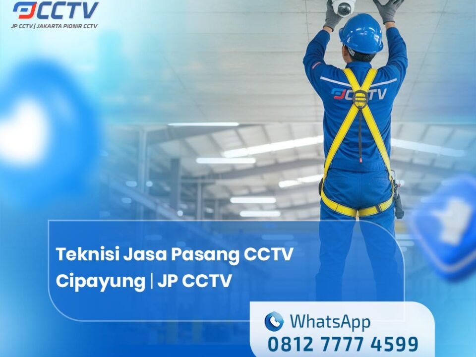 Teknisi Jasa Pasang CCTV Cipayung
