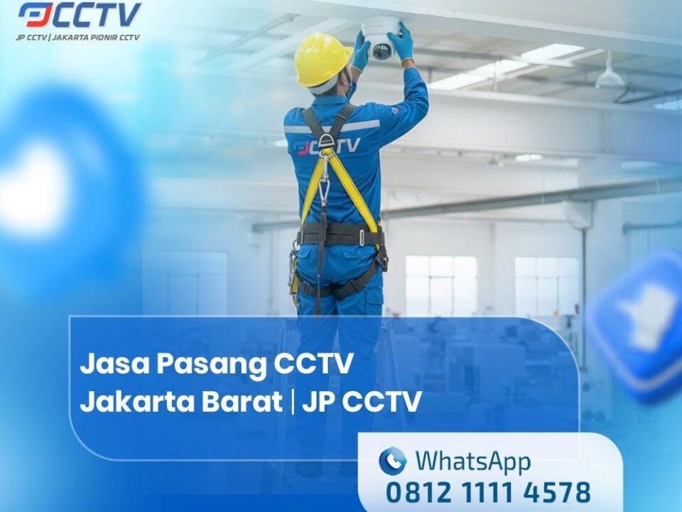 Jasa Pasang CCTV Jakarta Barat