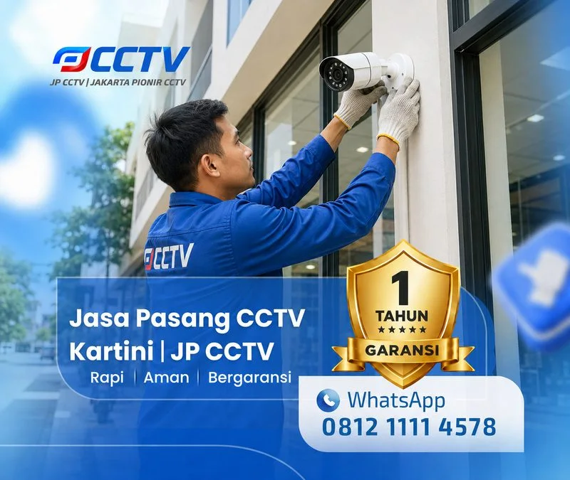 Pekerjaan teknisi CCTV JP CCTV di Kartini