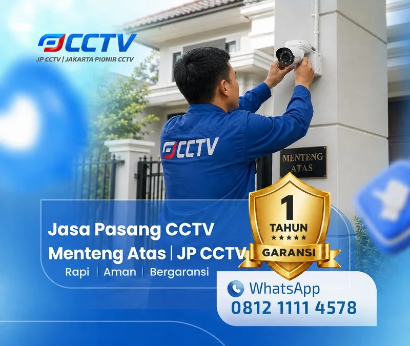 Teknisi Jasa Pasang CCTV Menteng Atas