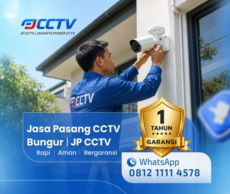 Teknisi Jasa Pasang CCTV Bungur sedang melakukan instalasi