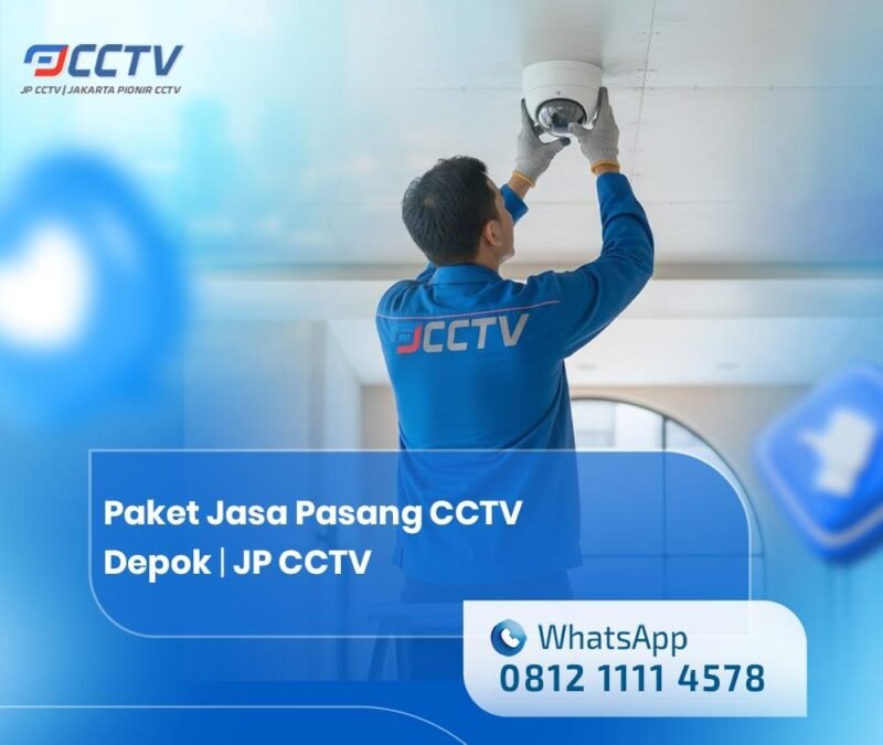 Paket Jasa Pasang CCTV Depok
