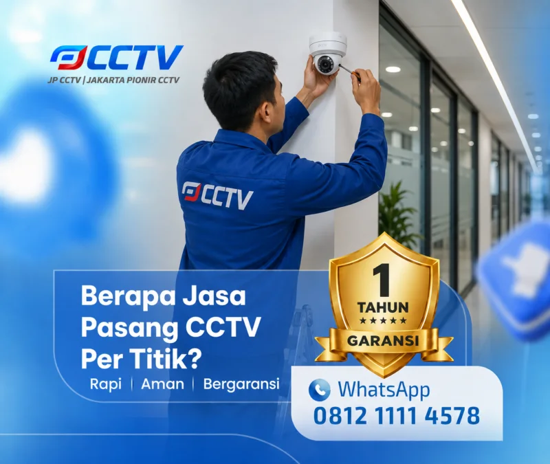 Berapa biaya jasa pasang cctv per titik
