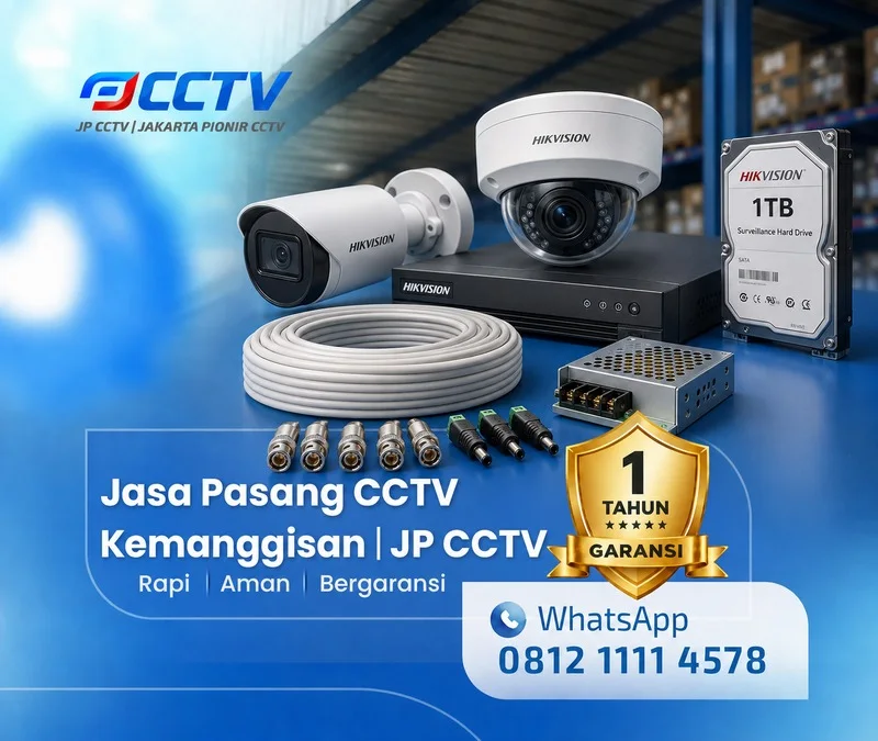 Pemasangan dan pengaturan kamera CCTV Hikvision JP CCTV di Kemanggisan
