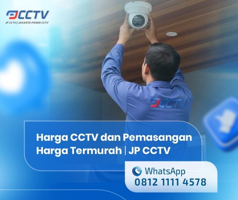 Harga CCTV dan Pemasangan Harga Termurah
