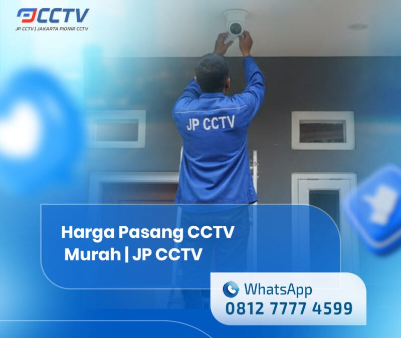Harga Pasang CCTV Murah