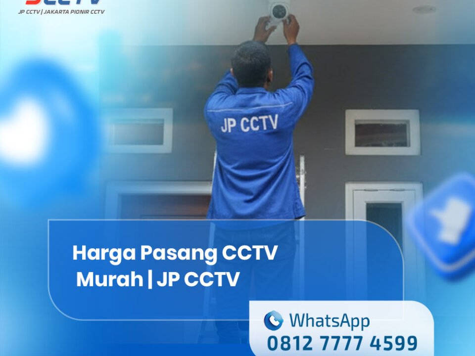 Harga Pasang CCTV Murah