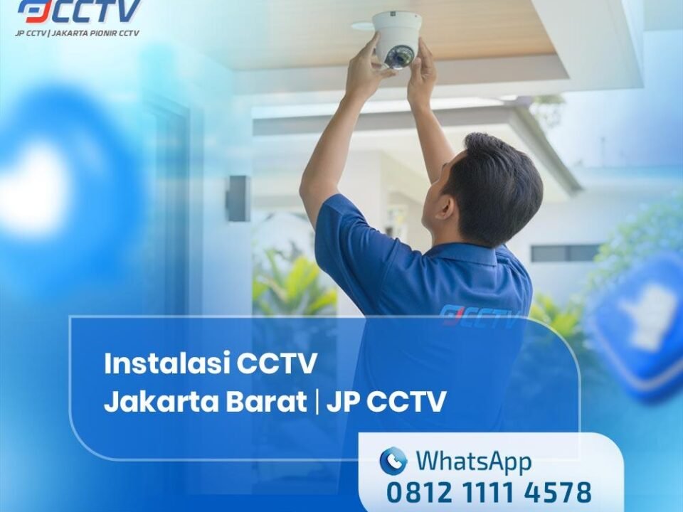 Jasa Pasang CCTV Jakarta Barat