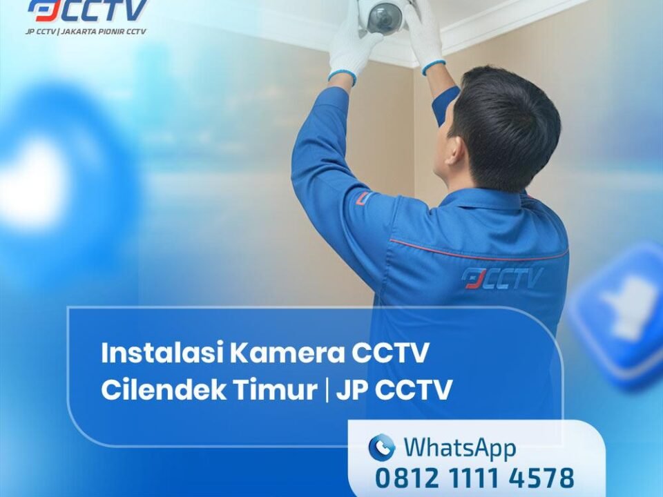 Jasa Pasang CCTV Cilendek Timur