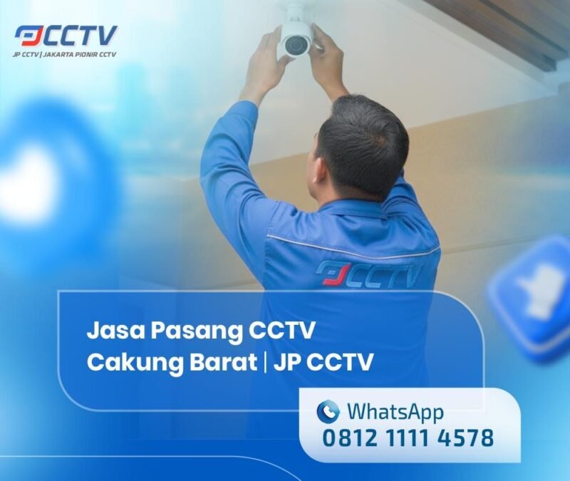 Jasa Pasang CCTV Cakung Barat