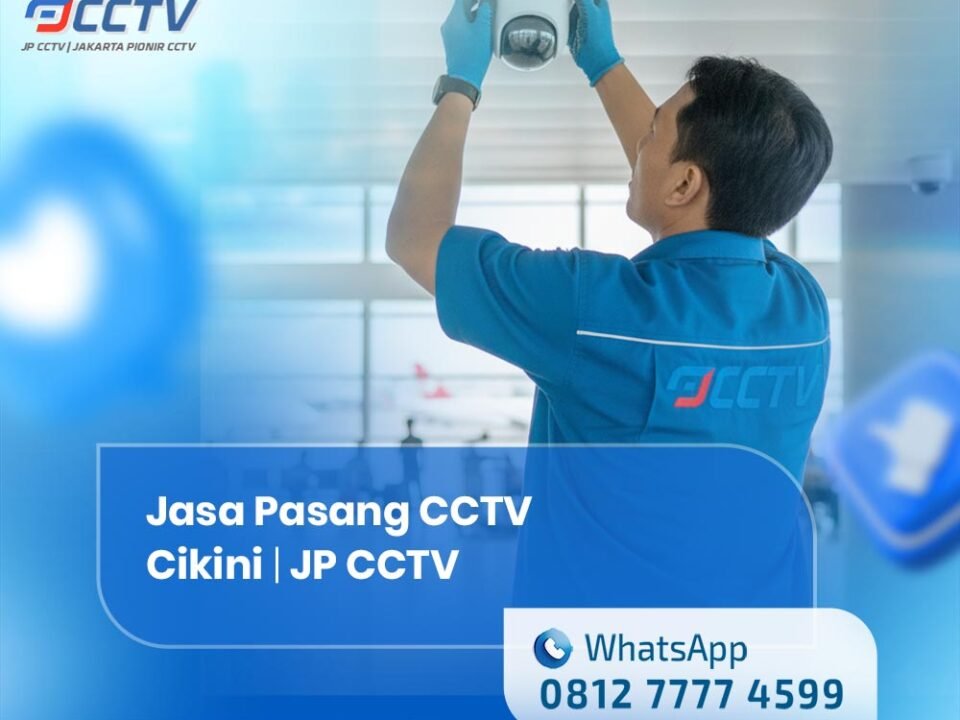 Jasa Pasang CCTV Cikini