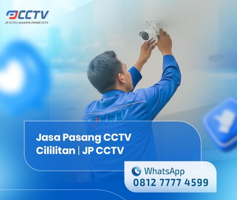 Jasa Pasang CCTV Cililitan