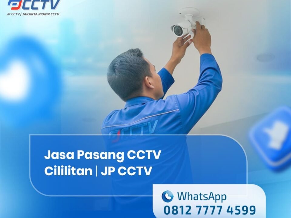 Jasa Pasang CCTV Cililitan