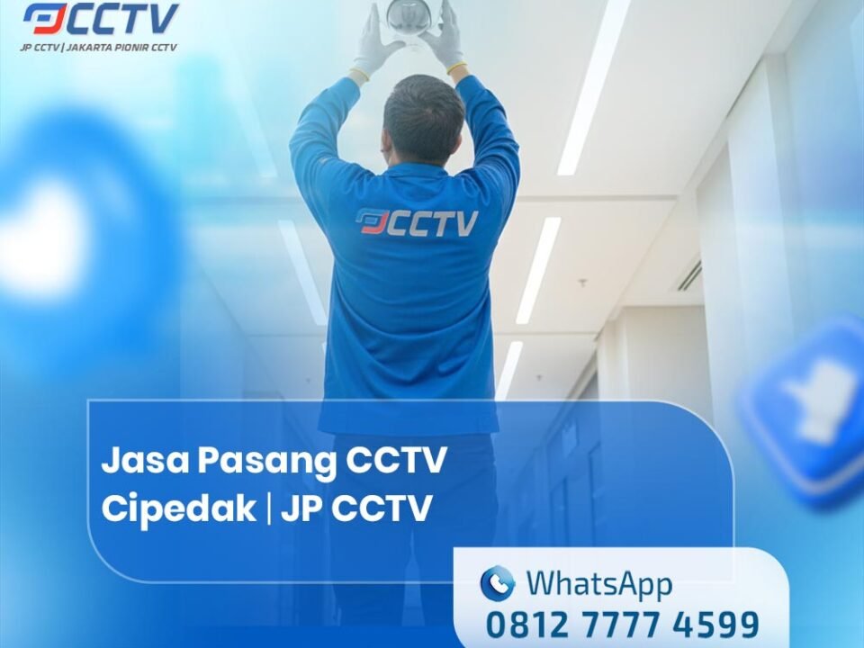 Jasa Pasang CCTV Cipedak