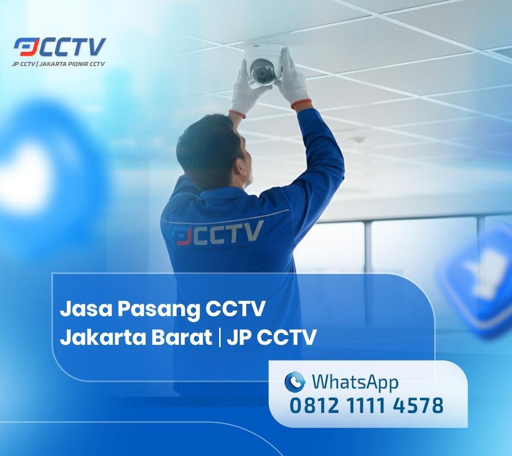 Jasa Pasang CCTV Jakarta Barat