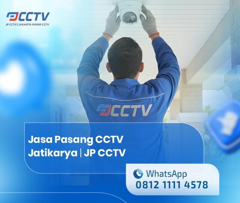 Jasa Pasang CCTV Jatikarya