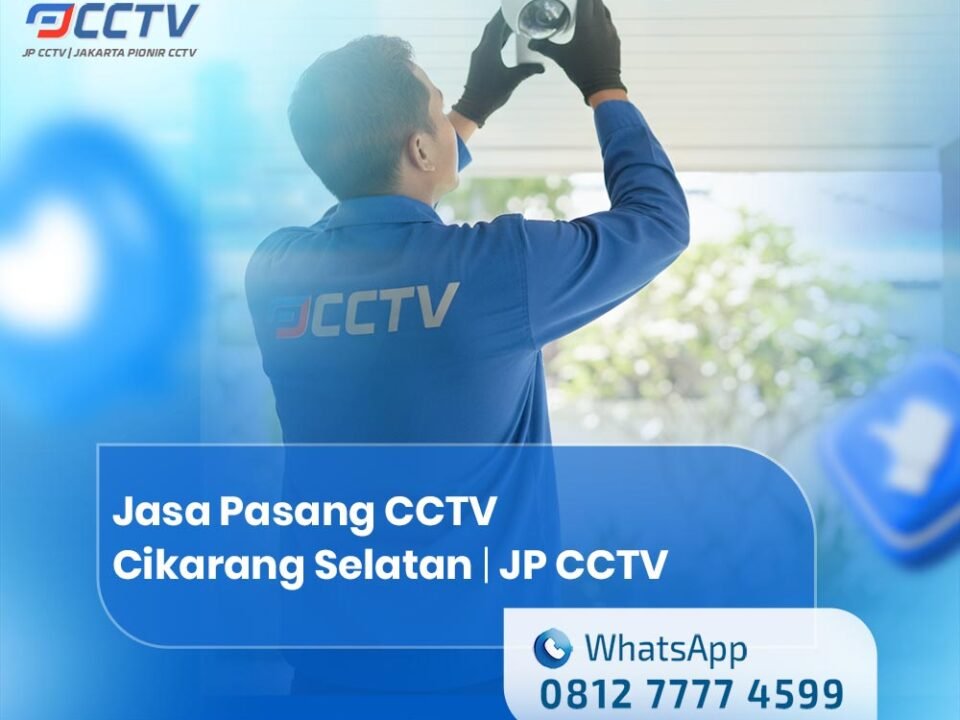 Jasa Pasang CCTV Murah Cikarang Selatan