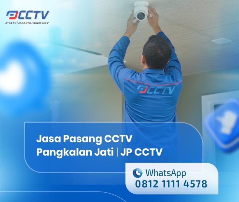 Jasa Pasang CCTV Pangkalan Jati