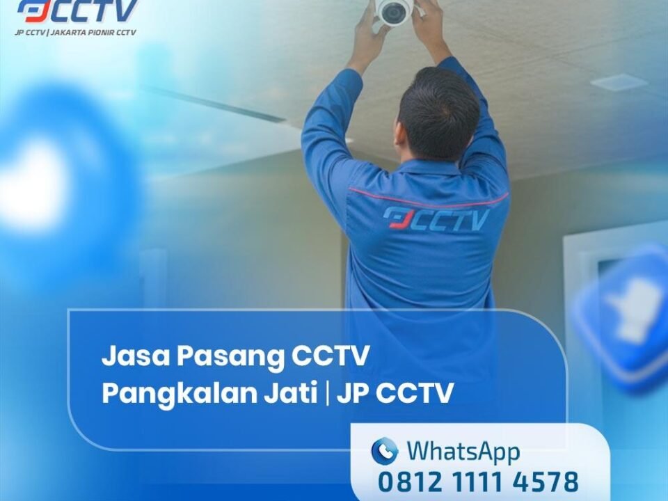 Jasa Pasang CCTV Pangkalan Jati