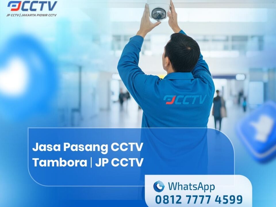 Jasa Pasang CCTV Tambora