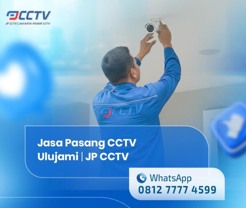 Jasa Pasang CCTV Ulujami