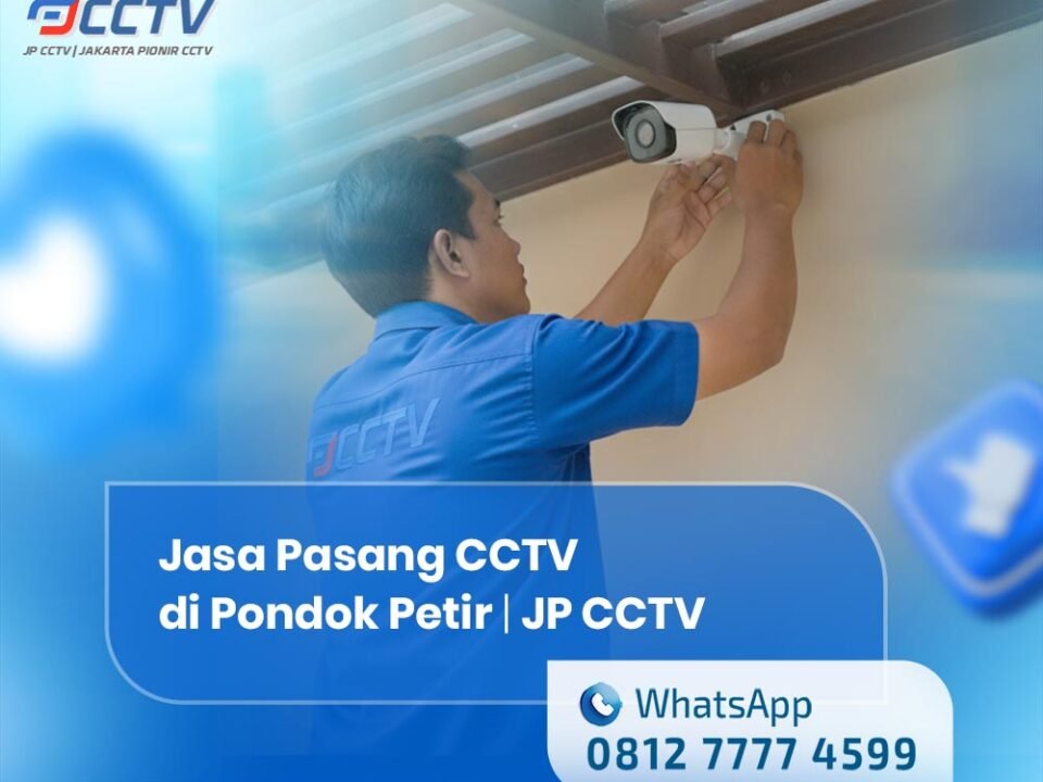Jasa Pasang CCTV di Pondok Petir