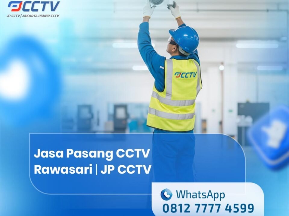 Jasa Pasang CCTV di Rawasari
