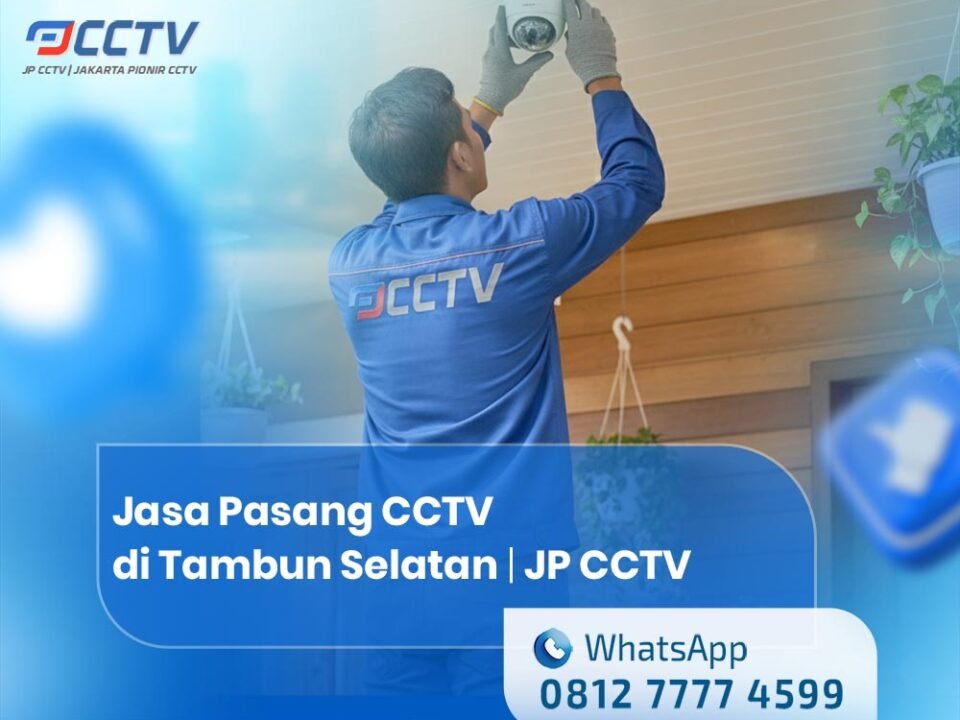 Jasa Pasang CCTV di Tambun Selatan