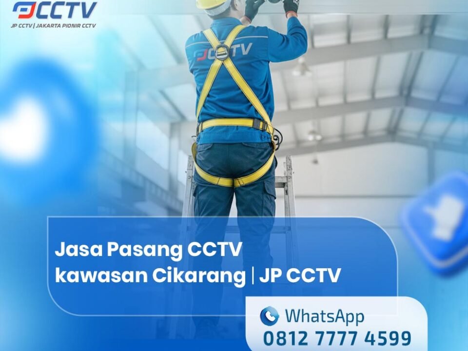 Jasa Pasang CCTV kawasan Cikarang