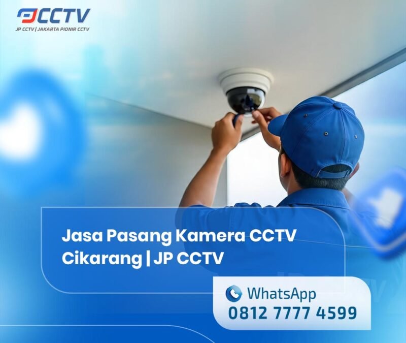 Jasa Pasang Kamera CCTV Cikarang