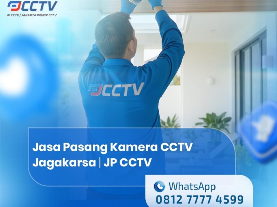 Jasa Pasang Kamera CCTV Jagakarsa
