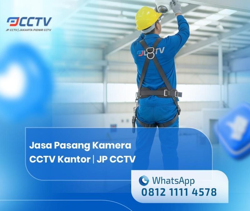 Jasa Pasang Kamera CCTV Kantor
