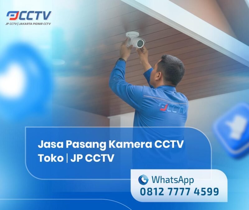 Jasa Pasang CCTV Toko