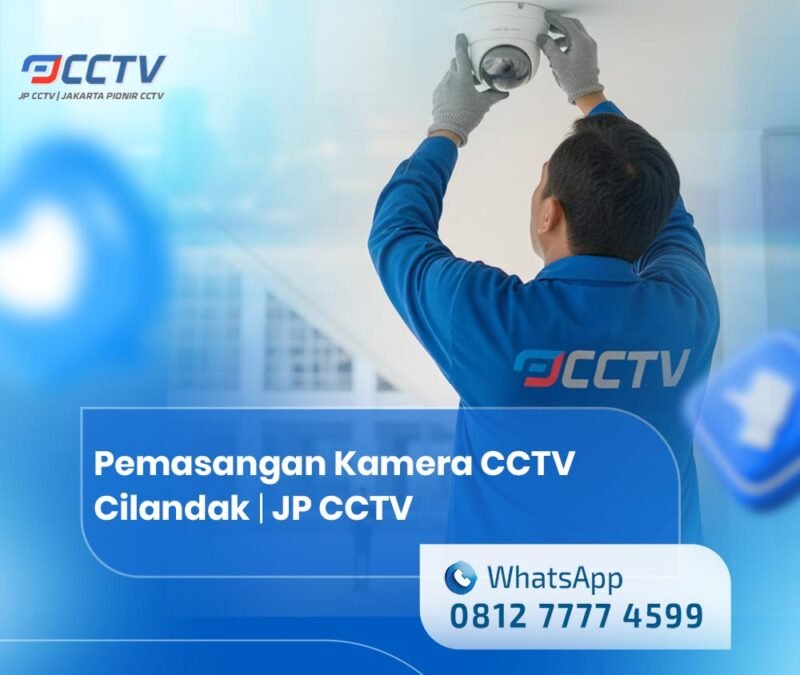 Jasa Pemasangan Kamera CCTV Cilandak