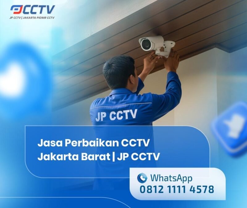 Jasa Pasang CCTV Jakarta Barat