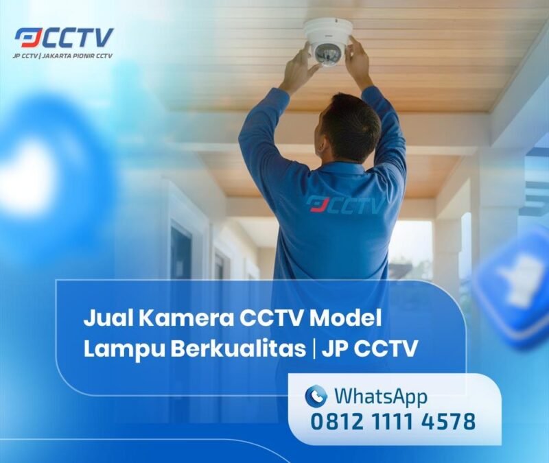 Jual Kamera CCTV Model Lampu Berkualitas