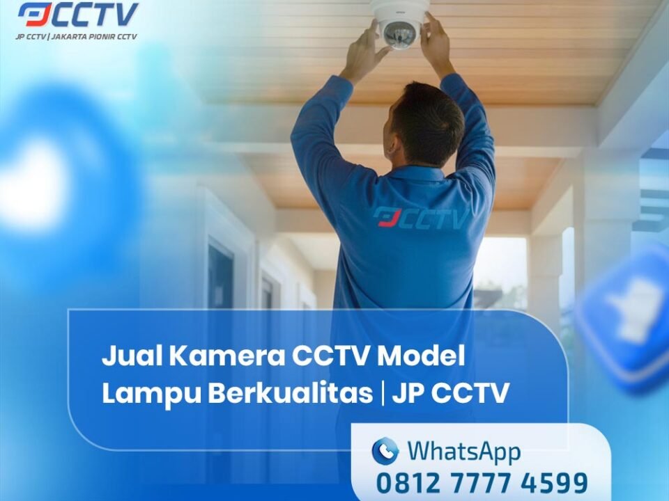 Jual Kamera CCTV Model Lampu Berkualitas