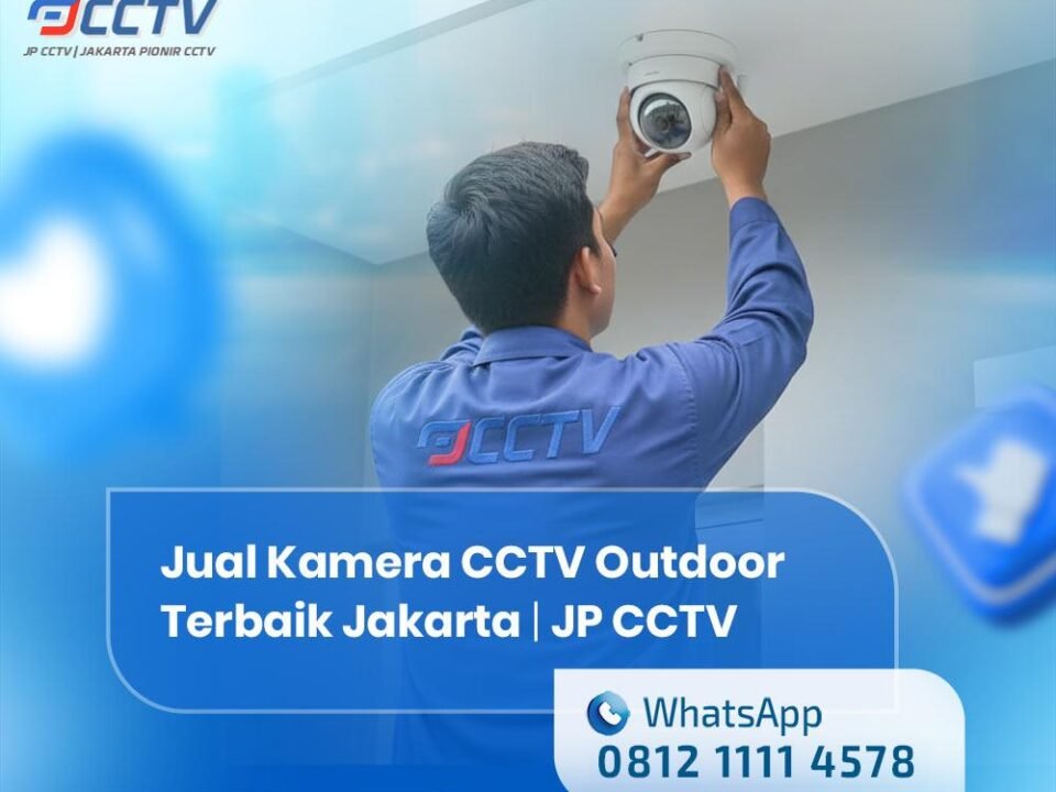 Jual Kamera CCTV Outdoor Terbaik Jakarta