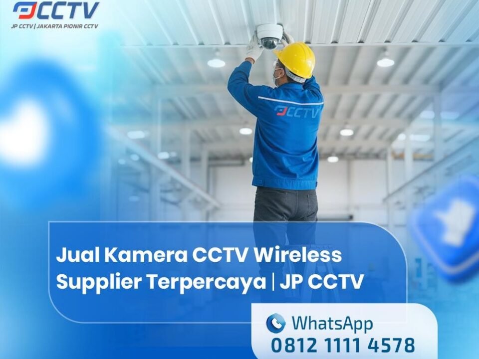 Jual Kamera CCTV Wireless Supplier Terpercaya
