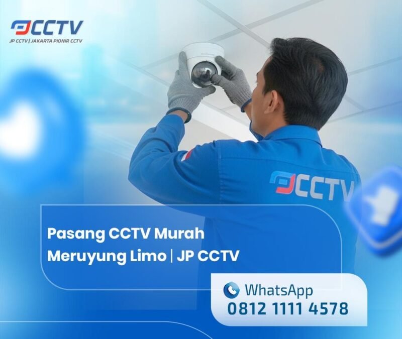 Pasang CCTV Murah Meruyung Limo