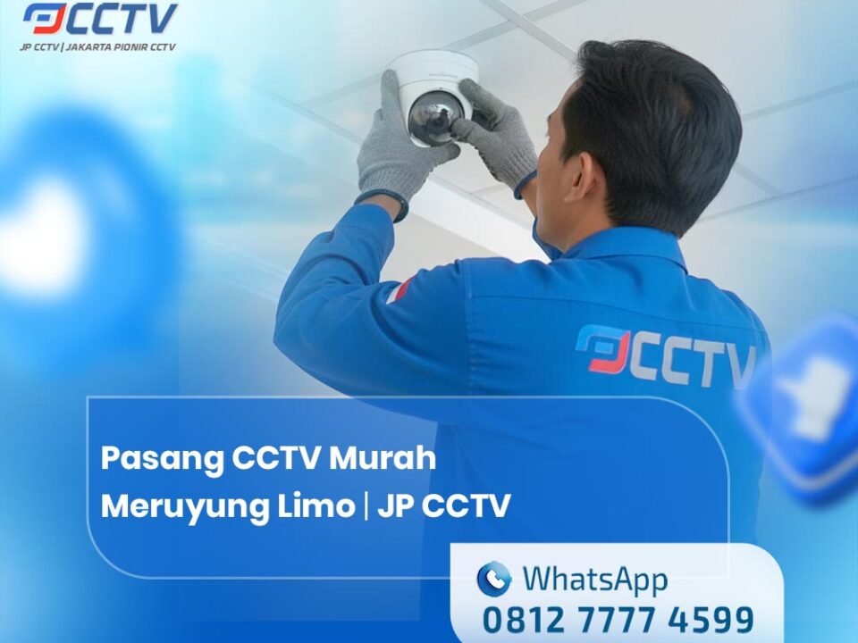 Pasang CCTV Murah Meruyung Limo