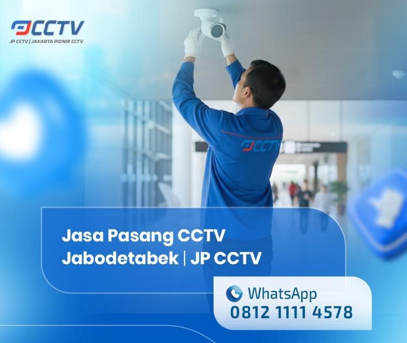 Rekomendasi Jasa Pasang CCTV Murah Jabodetabek