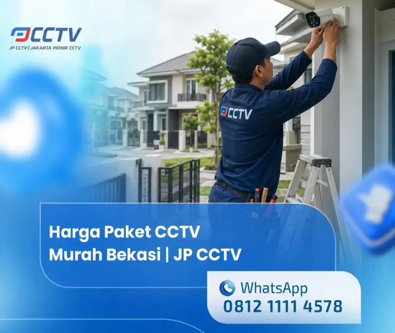 Harga Paket CCTV Murah Bekasi dari JP CCTV dengan teknisi memasang kamera CCTV di komplek perumahan