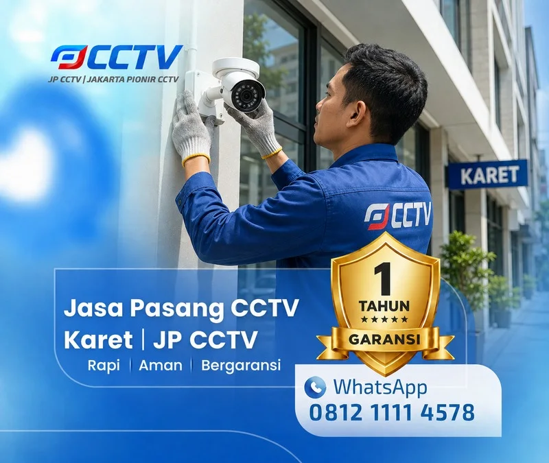 Tim JP CCTV menangani teknisi CCTV di Karet