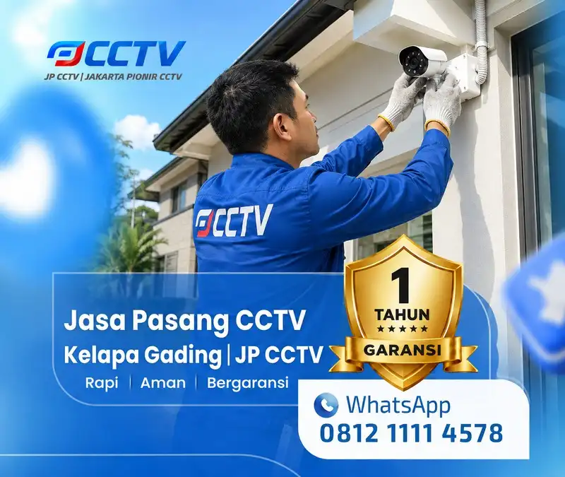 Dokumentasi lapangan teknisi CCTV JP CCTV di Kelapa Gading