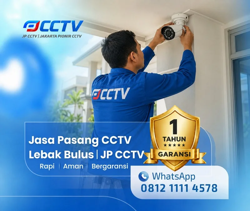 Pekerjaan teknisi CCTV JP CCTV di Lebak Bulus